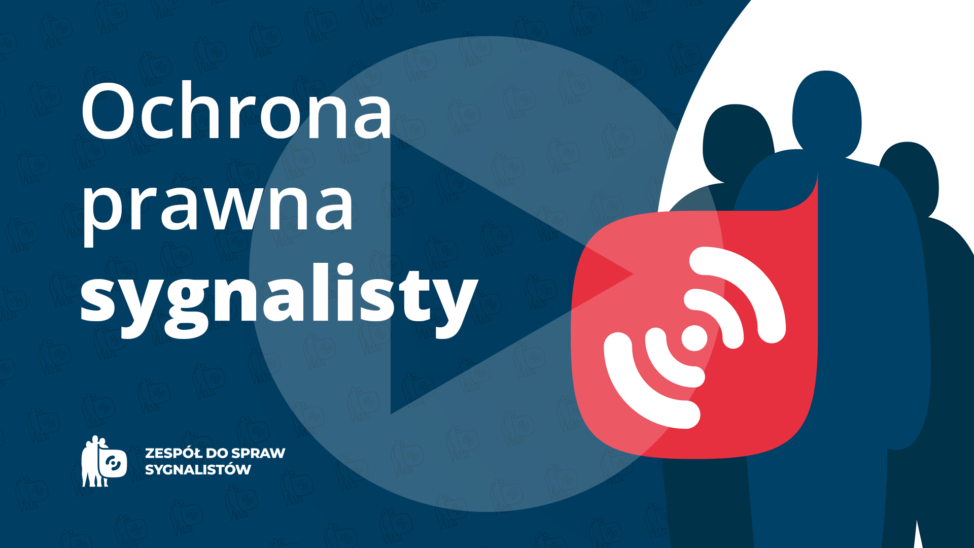 Plansza z tekstem Ochrona prawna sygnalisty i symbolem odtwarzania wideo - trójkątem w kole