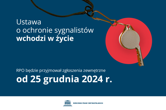 Plansza z tekstem "Ustawa o ochronie sygnalistów wchodzi w życie - RPO będzie przyjmował zgłoszenia zewnętrzne od 25 grudnia 2024 r." i ilustracją przedstawiającą gwizdek