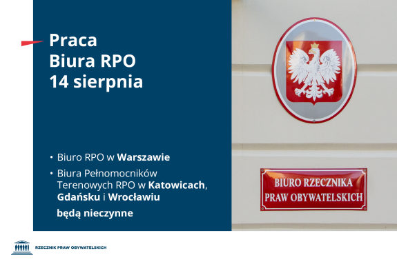 Plansza z tekstem "Praca Biura RPO 14 sierpnia - Biuro RPO w Warszawie, Biura Pełnomocników Terenowych RPO w Katowicach, Gdańsku i Wrocławiu będą nieczynne"