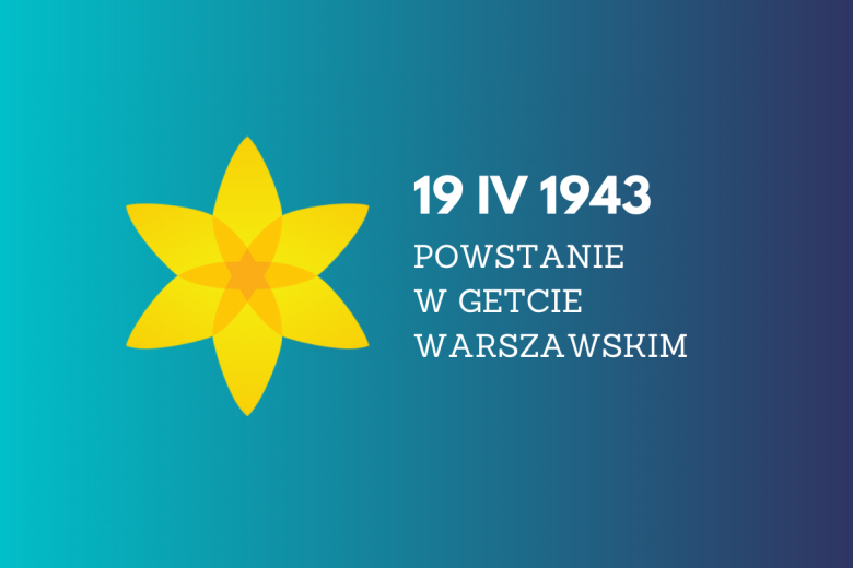 niebieska plansza z żółtym żonkilem i datą powstania w getcie warszawskim