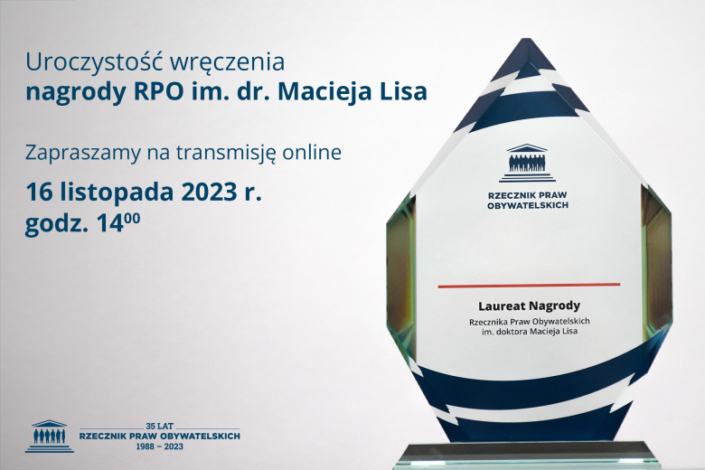 Plansza z tekstem "Uroczystość wręczenia Nagrody RPO im. dr. Macieja Lisa - Zapraszamy na transmisję online - 16 listopada 2023 r. godz. 14:00" i zdjęciem przedstawiającym statuetkę nagrody