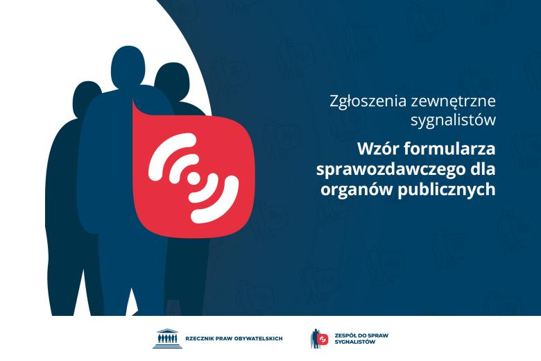 Plansza z tekstem "Zgłoszenia zewnętrzne sygnalistów. Wzór formularza sprawozdawczego dla organów publicznych"