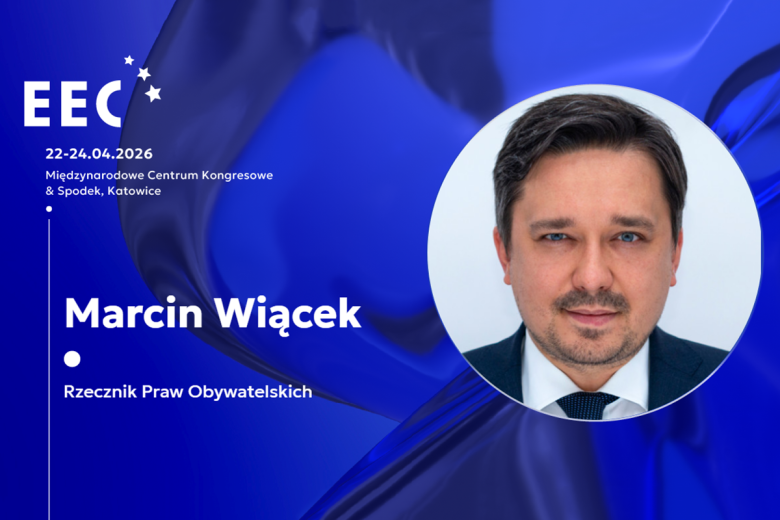 Grafika ze zdjęciem mężczyzny i napisami: "EEC 22-24.04.2026" oraz "Marcin Wiącek, Rzecznik Praw Obywatelskich"