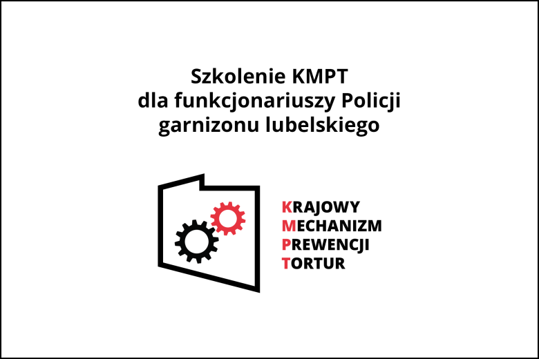 Plansza z tekstem "Szkolenie KMPT dla funkcjonariuszy Policji garnizonu lubelskiego"