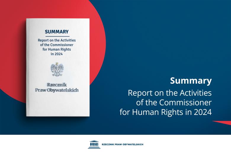 An image with a title "Summary - Report on the Activities of the Commissioner for Human Rights in 2024" and an illustration depicting the cover of the report