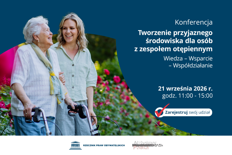 Plansza z tekstem "Konferencja - Tworzenie przyjaznego środowiska dla osób z zespołem otępiennym. Wiedza-wsparcie-współdziałanie. 21 września 2026 r., godz. 11:00-15:00. Zarejestruj swój udział" i ilustracją przedstawiającą dwie kobiety, jedną z nich seniorkę, spacerujące w parku i uśmiechające się