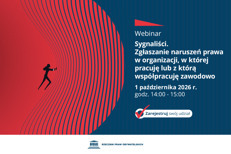 Plansza z tekstem "Sygnaliści. Zgłaszanie naruszeń prawa w organizacji, w której pracuję lub z którą współpracuję zawodowo - 1 października 2026 r. godz. 14:00-15:00 - Zarejestruj swój udział" i ilustracją przedstawiającą sylwetkę osoby, która pchając do przodu robi wyłom w ścianie