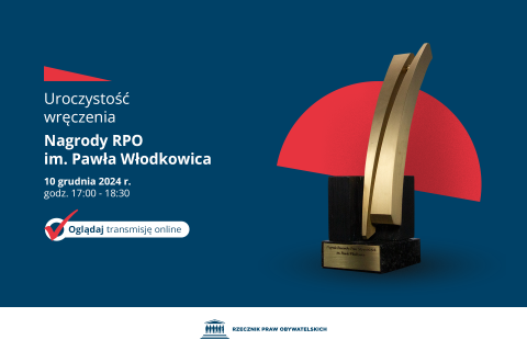 Plansza z tekstem "Uroczystość wręczenia Nagrody RPO im. Pawła Włodkowica - 10 grudnia 2024 r., godz. 17:00-18:30 - Oglądaj transmisję online"