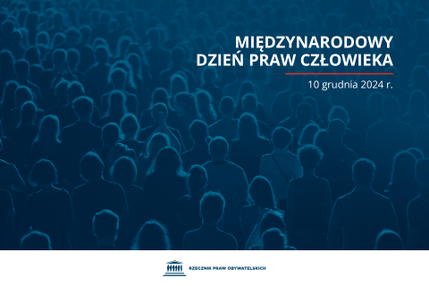 Plansza z tekstem "Międzynarodowy Dzień Praw Człowieka - 10 grudnia 2024 r." i ilustracją przedstawiającą tłum ludzi