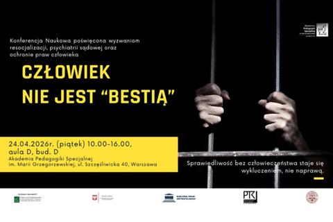 grafika z żółtym tekstem na czarnymi tle Człowiek nie jest bestią i zdjęciem rąk zaciśniętych na kratach  