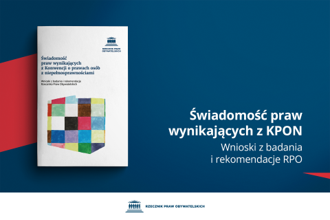Plansza z tekstem "Świadomość praw wynikających z KPON - Wnioski z badania i rekomendacje RPO" i ilustracją przedstawiającą okładkę broszury