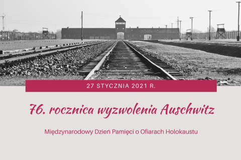 plansza ze zdjęciem obozu i napisem 76. rocznica wyzwolenia Auschwitz